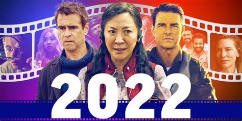 TOP 100 FILMS IN 2022 THE BEST MOVIES .
